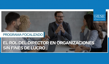 Nuevo programa focalizado: El rol del director en organizaciones sin fines de lucro