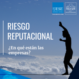 Riesgo Reputacional, ¿en qué están las empresas?