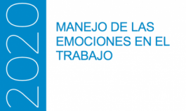 Bosch, M.J., Riumalló, M.P. & Urzúa, M.J., (2020) Manejo de las Emociones en el Trabajo