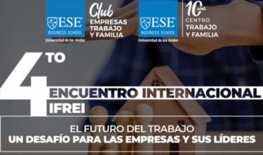 IV Encuentro Internacional Club IFREI: El Futuro del trabajo, un desafío para las empresas y sus líderes