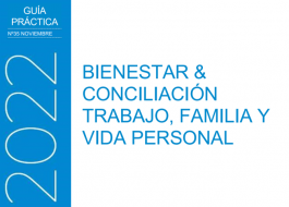 Bosch, M.J., Riumalló, M.P., Urzúa, M.J. (2022) Bienestar & Conciliación trabajo, familia y vida personal